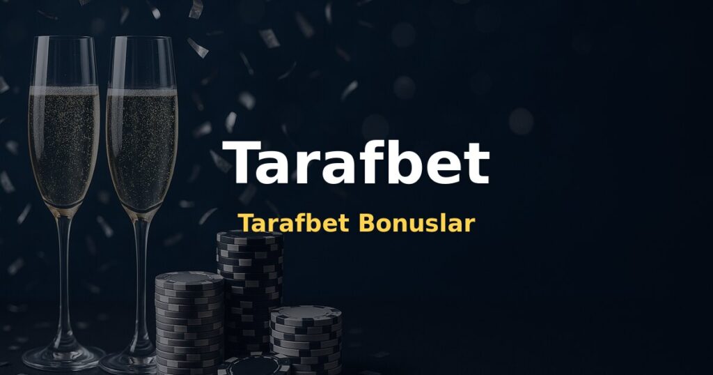 Tarafbet Bonuslar - Tarafbet